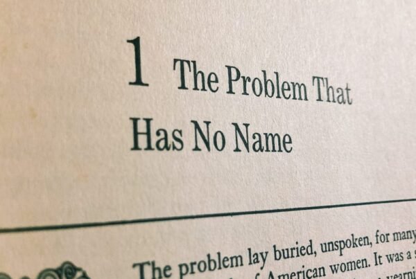 a photo of a book showing the title: 1 The Problem That Has No Name