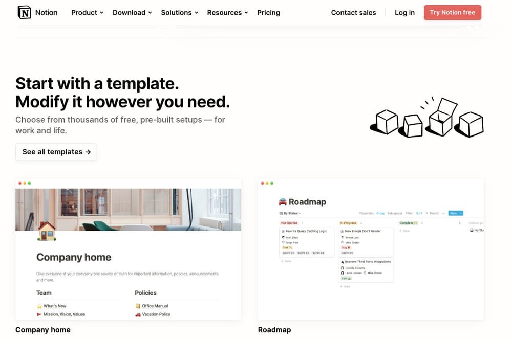 a screenshot from Notion’s homepage that says "Start with a template. Modify it however you need"